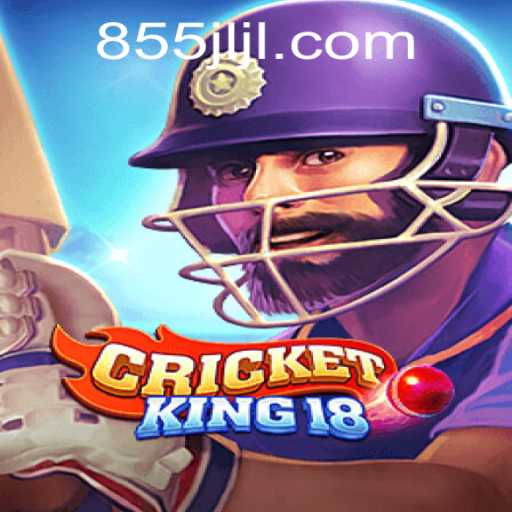 CricketKing18: Revolutionizing the World of Virtual Cricket with 855JL Feature