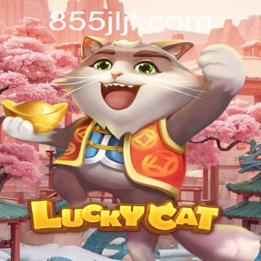 Discover the Thrills of LuckyCat: Unveiling the Magic of 855JL